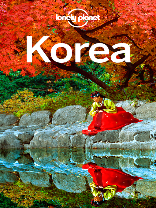 Title details for Lonely Planet Korea by Lonely Planet - Available